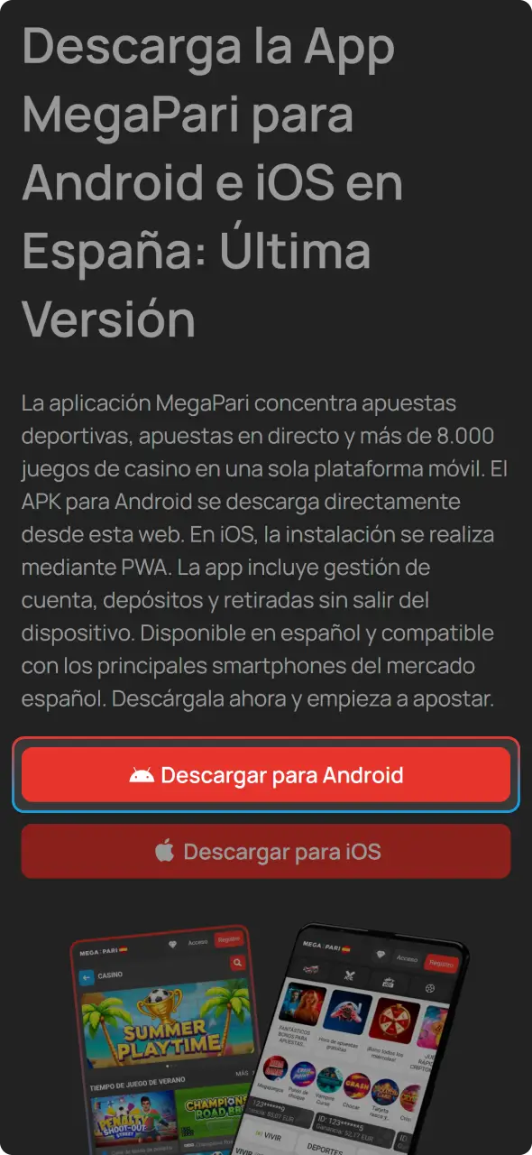 Pulsa el boton para descargar la app MegaPari para Android inmediatamente.