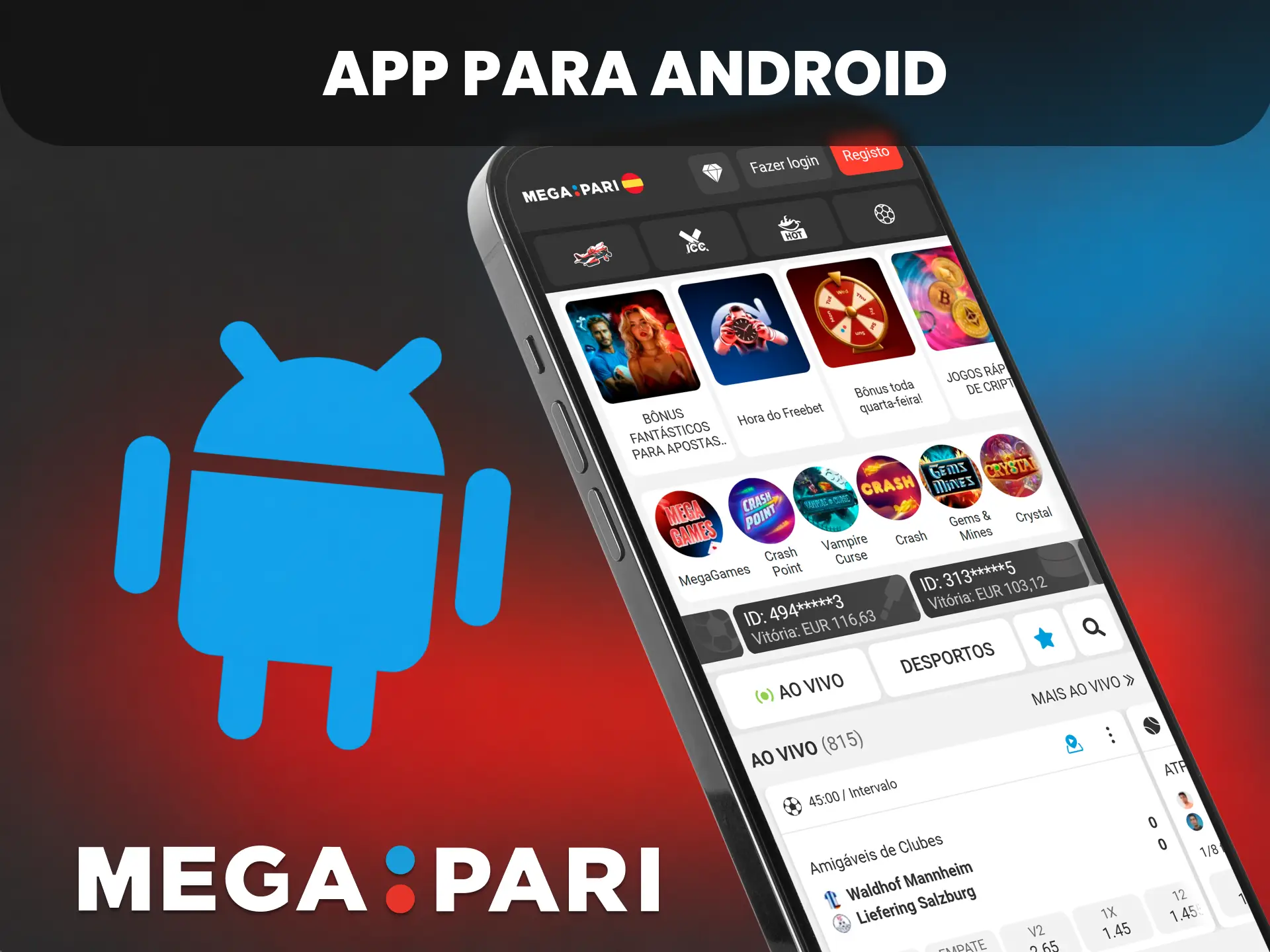 Instala la app de Android de MegaPari para acceder a tus juegos favoritos.